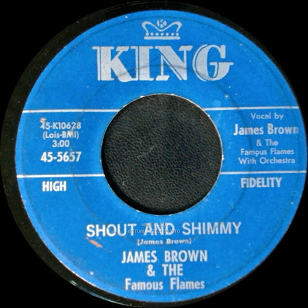 James Brown & The Famous Flames - Shout And Shimmy / Come Over Here side A
