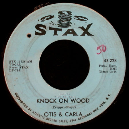 Otis & Carla - Let Me Be Good To You / Knock On Wood side B