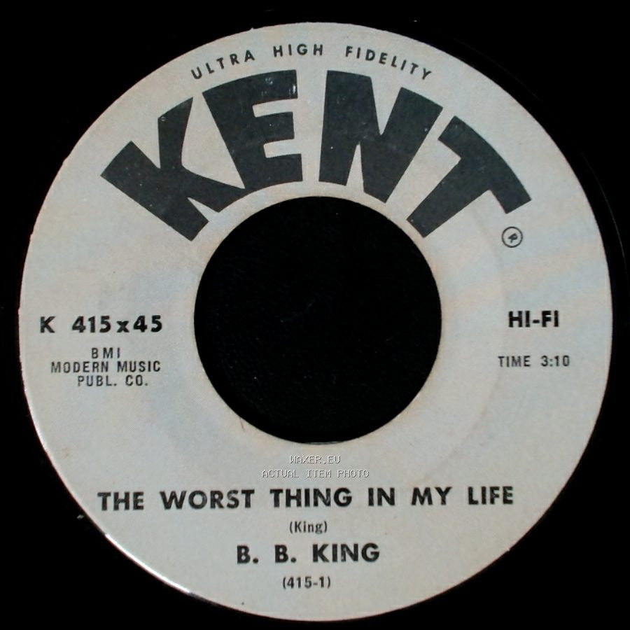 B. B. King - The Worst Thing In My Life / Got Em Bad side A