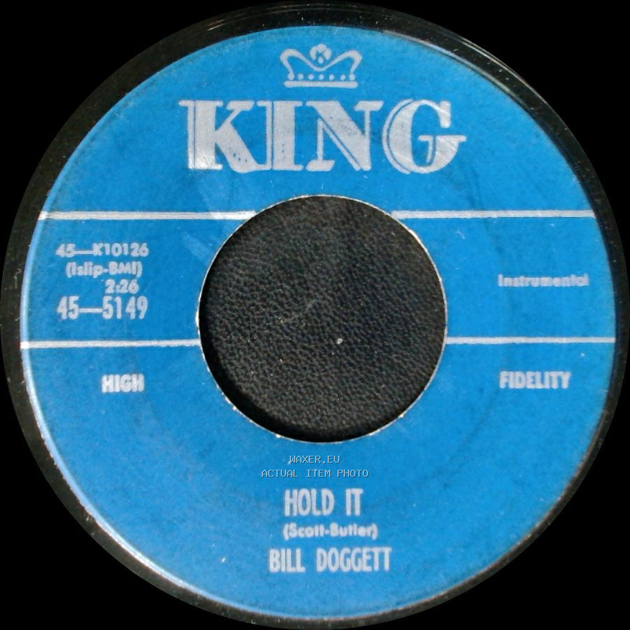 Bill Doggett - Hold It / Birdie side A