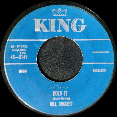 Bill Doggett - Hold It / Birdie side A