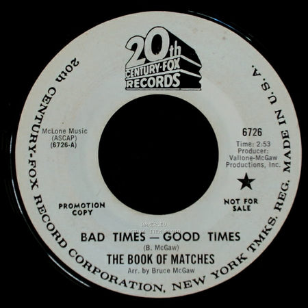 The Book Of Matches - Bad Times - Good Times / Song For Kimberly side A