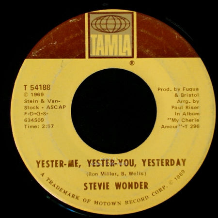 Stevie Wonder - Yester-Me, Yester-You, Yesterday / I'd Be A Fool Right Now side A