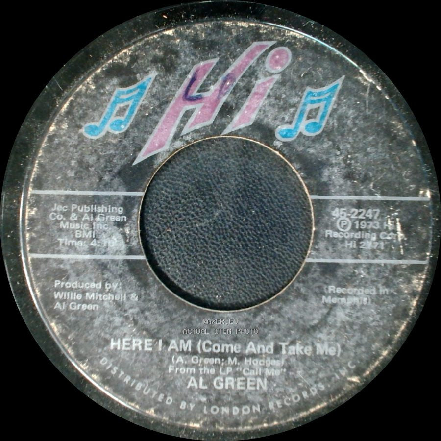 Al Green - Here I Am (Come And Take Me) / I'm Glad You're Mine side A