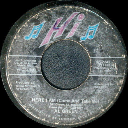Al Green - Here I Am (Come And Take Me) / I'm Glad You're Mine side A
