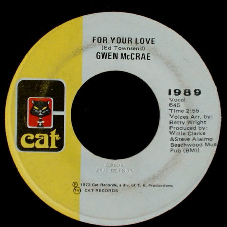 Gwen Mccrae - Your Love (Clarence Reid) / For Your Love side B