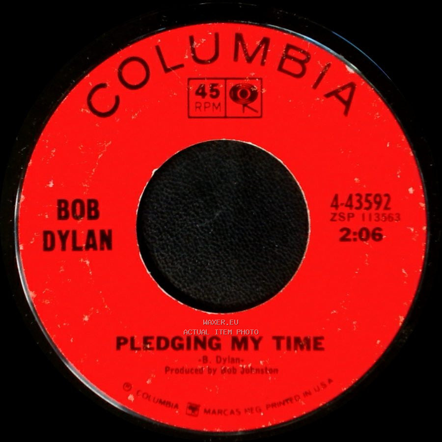 Bob Dylan - Rainy Day Women # 12 & 35 / Pledging My Time side B