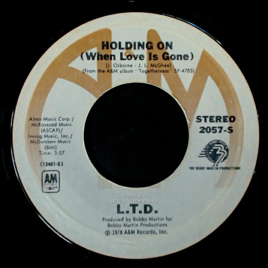 L.T.D. - Holding On (When Love Is Gone) / Together Forever side A