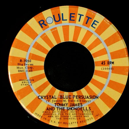 Tommy James And The Shondells - Crystal Blue Persuasion / I'm Alive side A
