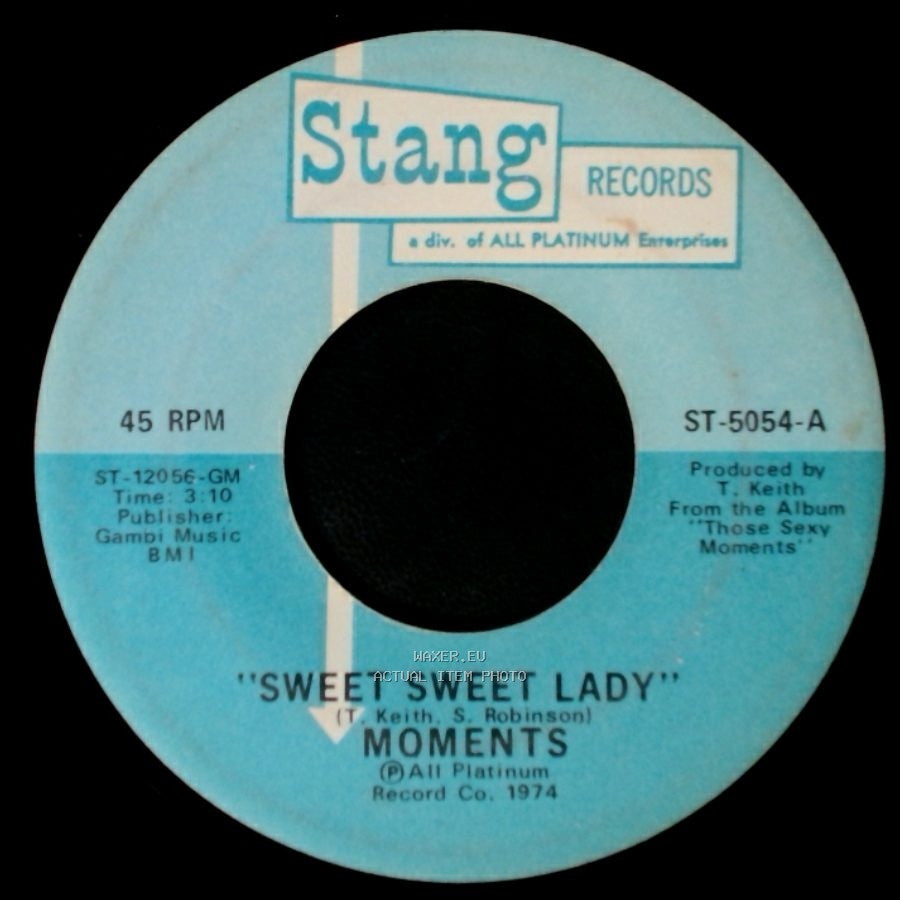 Moments - The Next Time I See You / Sweet Sweet Lady side B