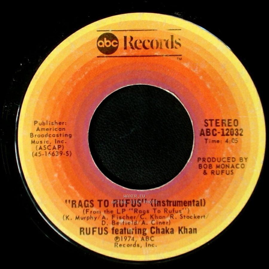 Rufus Featuring Chaka Khan - Rags To Rufus (Instrumental) / You Got The Love side A