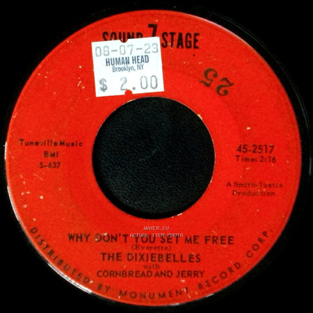 The Dixiebelles With Cornbread And Jerry / The Dixiebelles - Southtown U.S.A. / Why Don't You Set Me Free side B