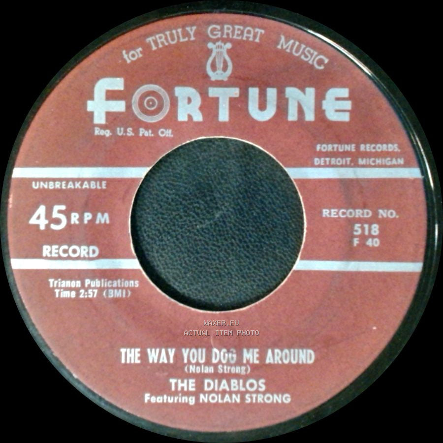 The Diablos Featuring Nolan Strong And Bob Edwards On Guitar / The Diablos Featuring Nolan Strong - Jump, Shake And Move / The Way You Dog Me Around side B