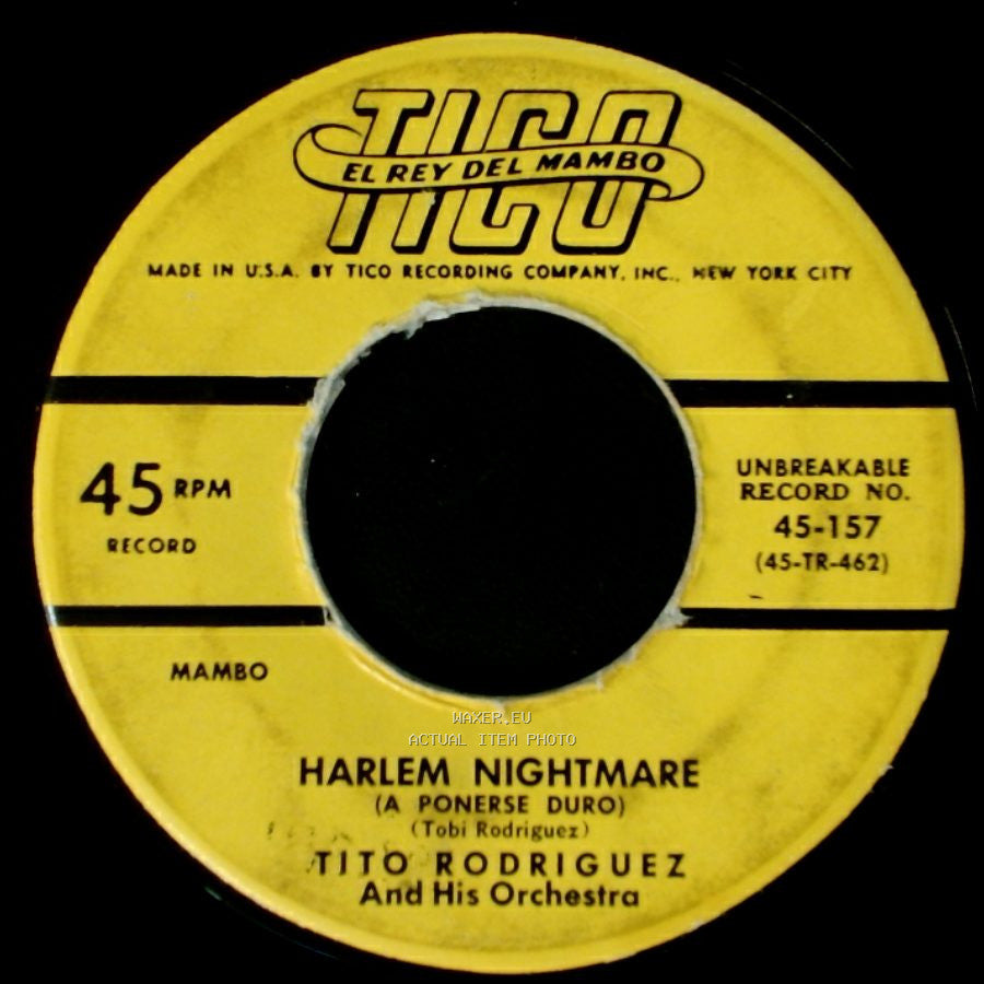 Tito Rodriguez And His Orchestra - Mambo La Libertad (Liberty Mambo) / Harlem Nightmare (A Ponerse Duro) side B