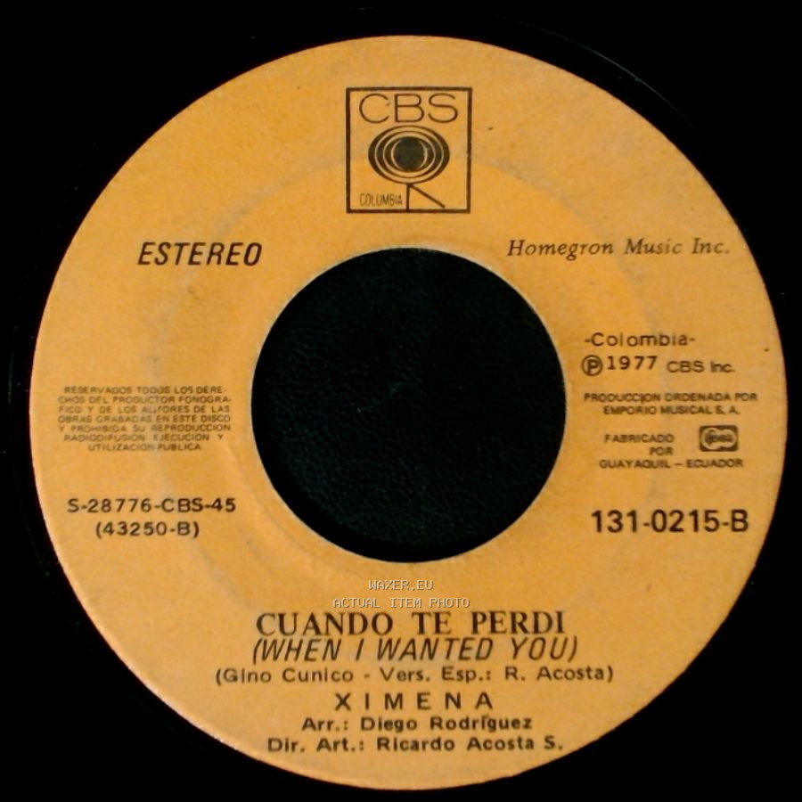 Ximena - Cuando Te Perdi (When I Wanted You) / Porque El Amor Se Va (Avan De Nous Dive Adieu) side A