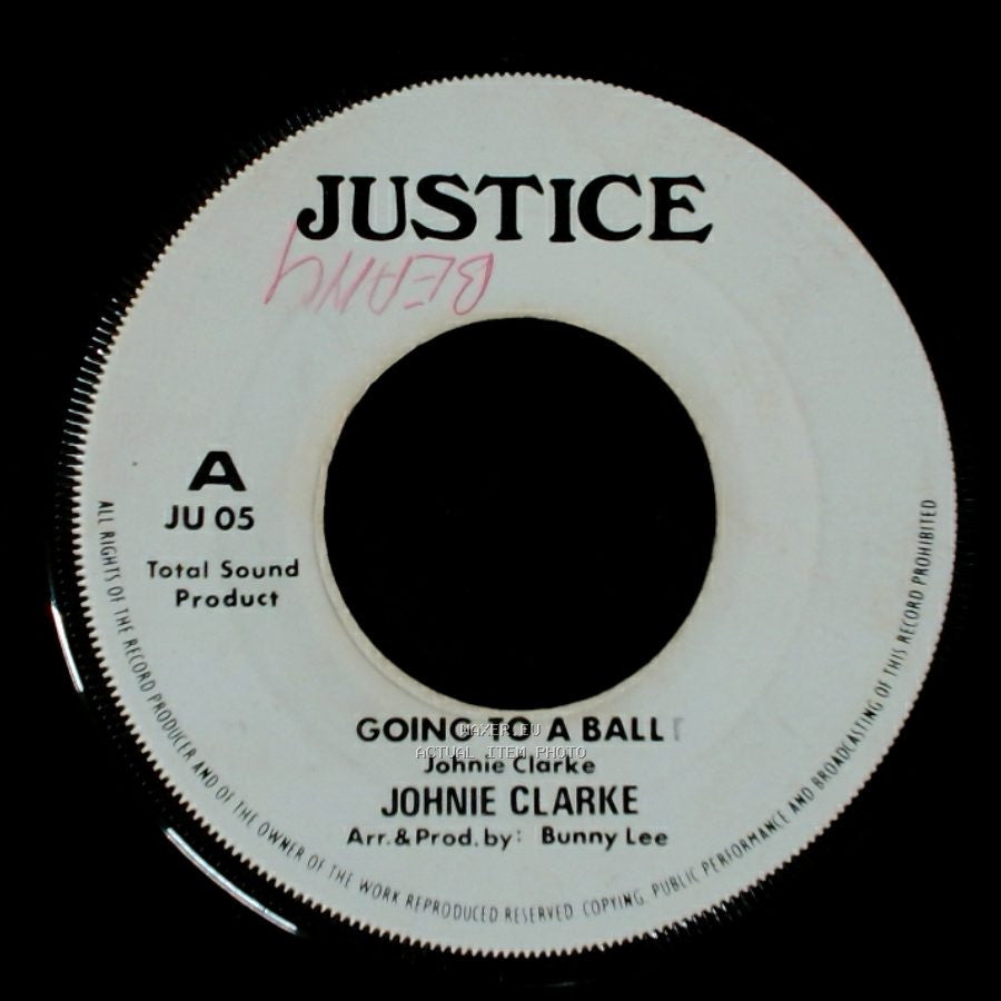 Johnie Clarke - Going To A Ball / Version side A