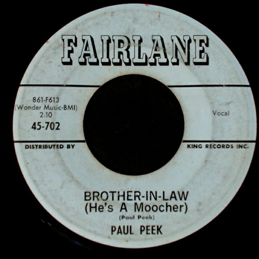 Paul Peek - Brother-In-Law (He's A Moocher) / Through The Teenage Years side A