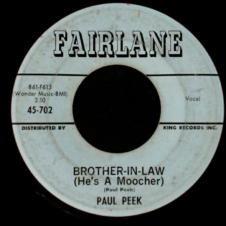 Paul Peek - Brother-In-Law (He's A Moocher) / Through The Teenage Years side A