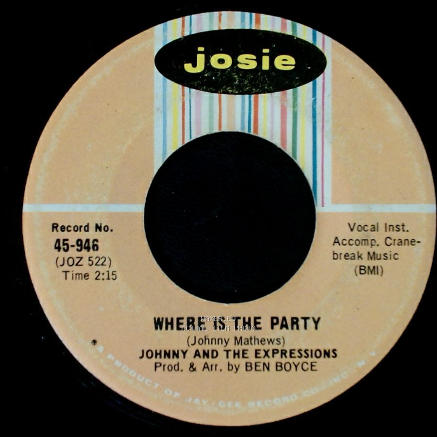 Johnny And The Expressions - Something I Want To Tell You / Where Is The Party side B