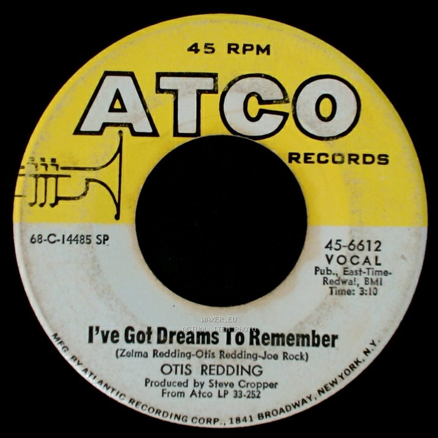 Otis Redding - I've Got Dreams To Remember / Nobody's Fault But Mine side A