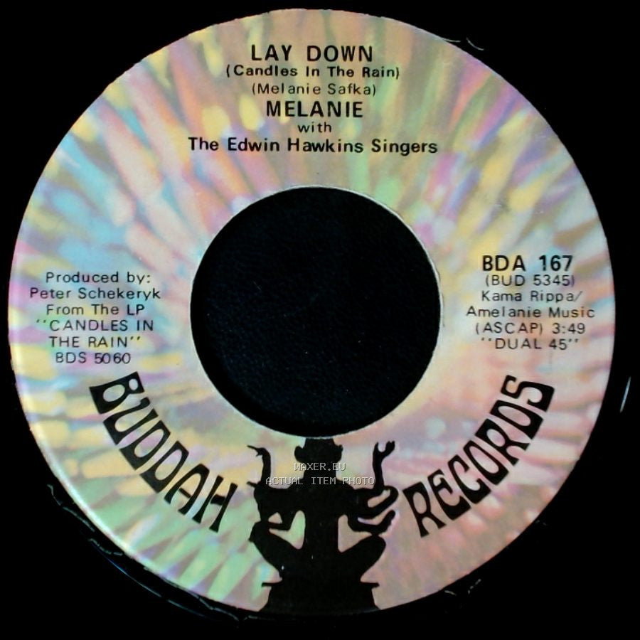 Melanie With The Edwin Hawkins Singers / Melanie - Lay Down (Candles In The Rain) / Candles In The Rain side A