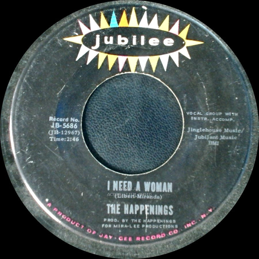 The Happenings - I Need A Woman / Answer Me, My Love side A