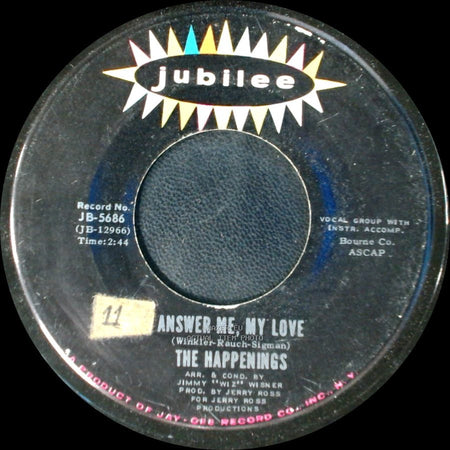 The Happenings - I Need A Woman / Answer Me, My Love side B