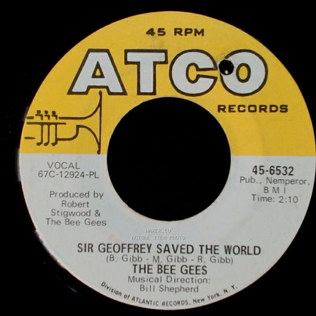 The Bee Gees - Sir Geoffrey Saved The World / (The Lights Went Out In) Massachusetts side A