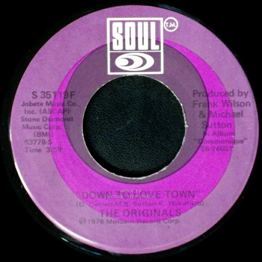 The Originals - Just To Be Closer To You / Down To Love Town side B