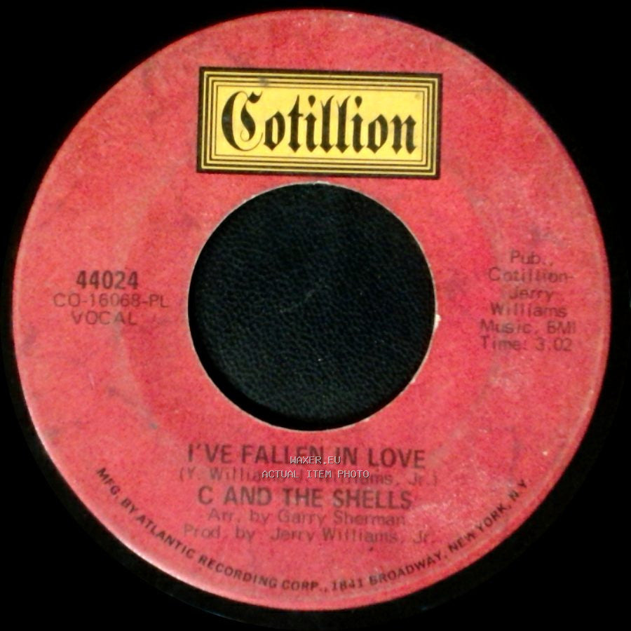 C And The Shells - You Are The Circus / I've Fallen In Love side B