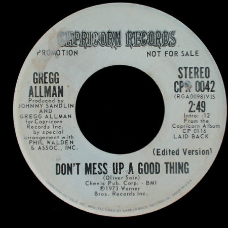 Gregg Allman - Don't Mess Up A Good Thing / Don't Mess Up A Good Thing side B