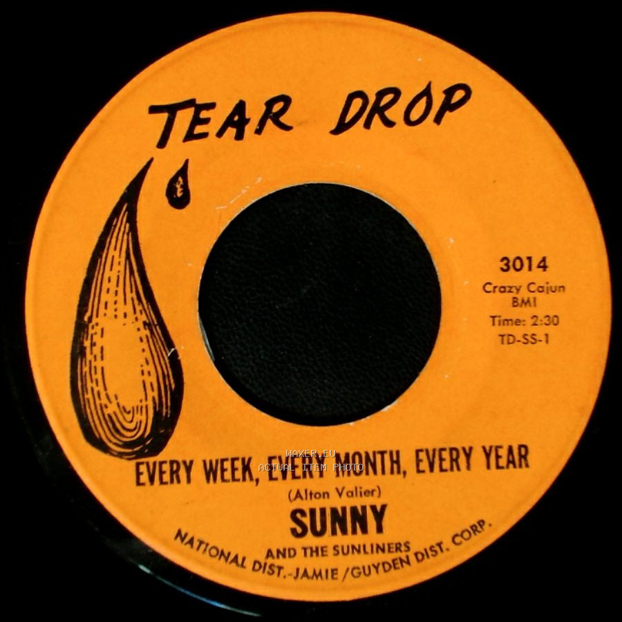 Sunny & The Sunglows / Sunny And The Sunliners - Talk To Me / Every Week, Every Month, Every Year side B