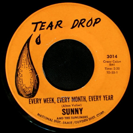 Sunny & The Sunglows / Sunny And The Sunliners - Talk To Me / Every Week, Every Month, Every Year side B