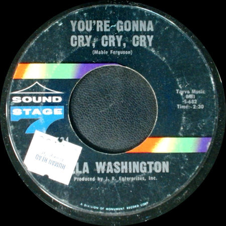 Ella Washington - You're Gonna Cry, Cry, Cry / He Called Me Baby side A