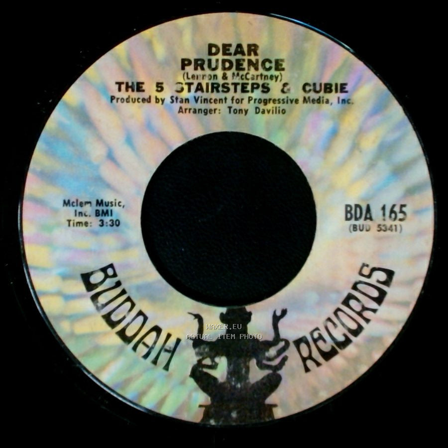 The 5 Stairsteps & Cubie - O-O-H Child / Dear Prudence side B
