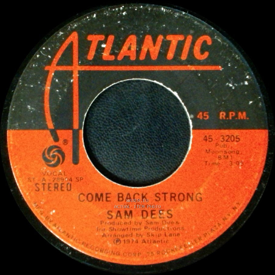 Sam Dees - Worn Out Broken Heart / Come Back Strong side B