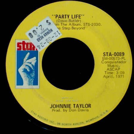 Johnnie Taylor - Party Life / I Don't Wanna Lose You side A