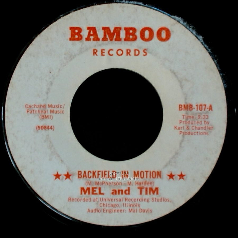Mel And Tim - Backfield In Motion / Do Right Baby side A