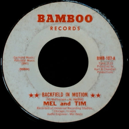 Mel And Tim - Backfield In Motion / Do Right Baby side A