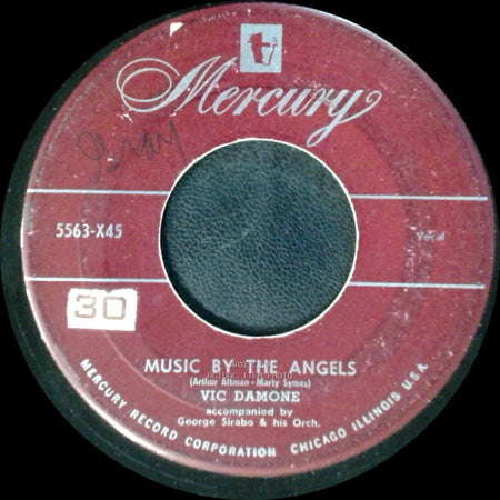 Vic Damone - Music By The Angels / My Heart Cries For You side A