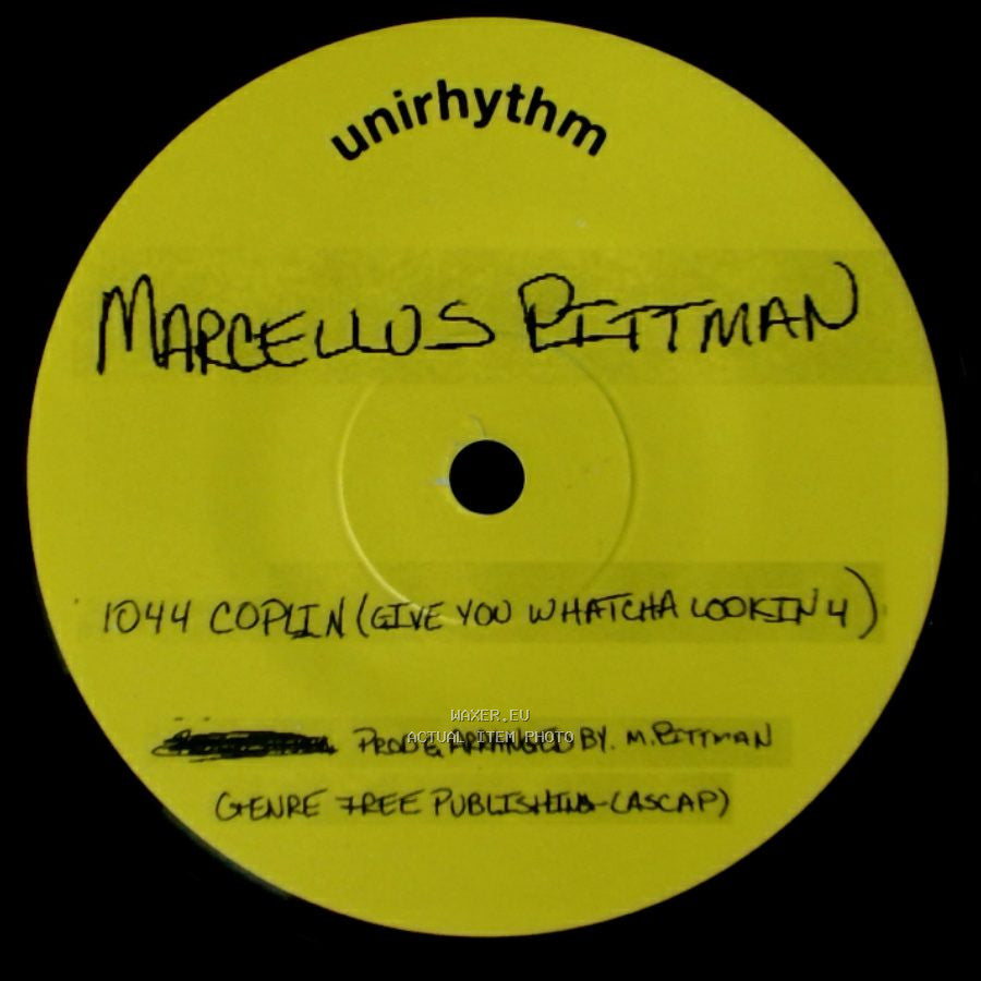 Marcellus Pittman / John Cannon - 1044 Copin (Give You Whatcha Lookin 4) / J.C.'s Groove side A