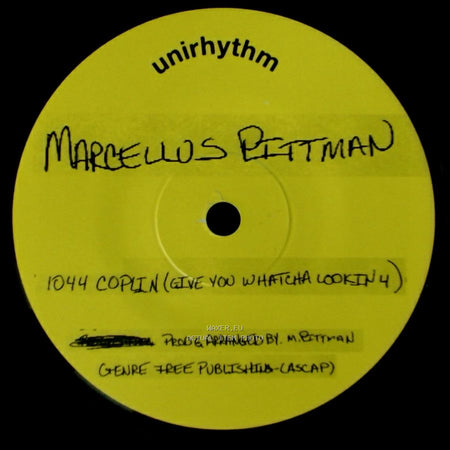 Marcellus Pittman / John Cannon - 1044 Copin (Give You Whatcha Lookin 4) / J.C.'s Groove side A