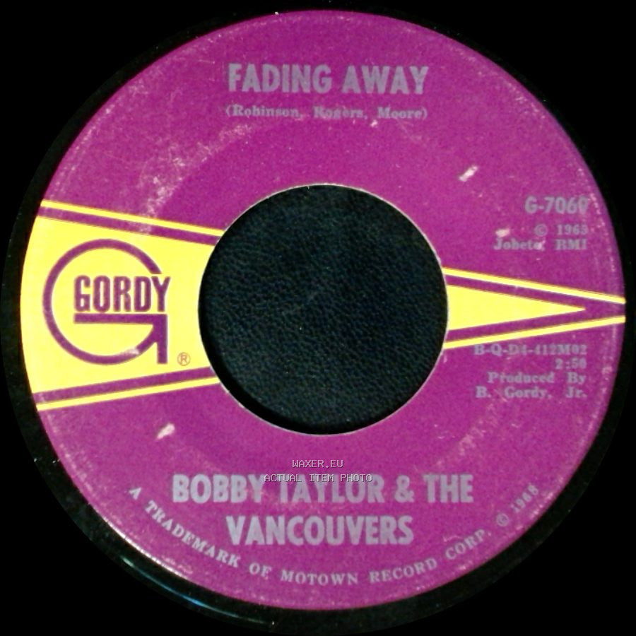Bobby Taylor & The Vancouvers - Fading Away / Does Your Mama Know About Me side A