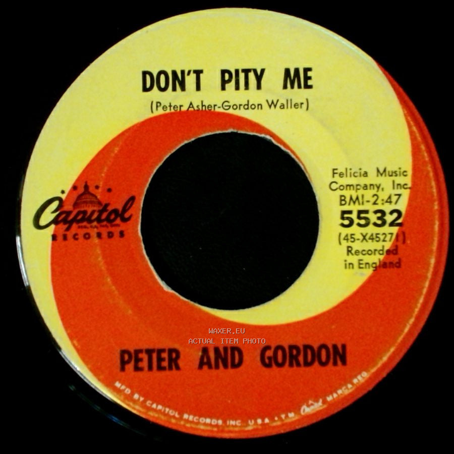 Peter And Gordon - Don't Pity Me / Crying In The Rain side A