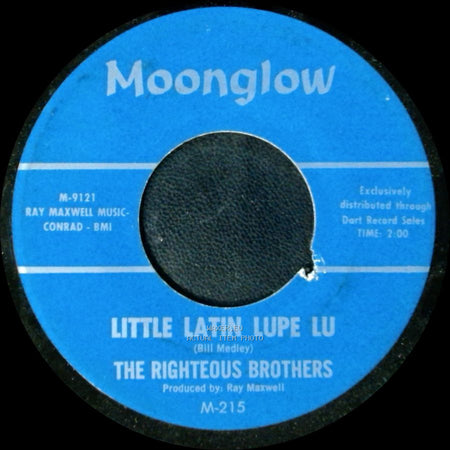 The Righteous Brothers - I'm So Lonely / Little Latin Lupe Lu side B