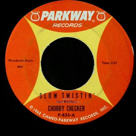 Chubby Checker - Slow Twistin' / La Paloma Twist side A