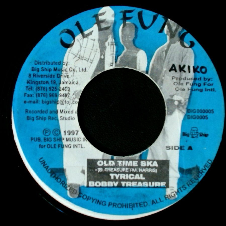 Tyrical Bobby Treasure - Old Time Ska / Version (Adapted) J. Forde / R. Lyn side A