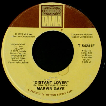Marvin Gaye - "Come Get To This" / Distant Lover side B