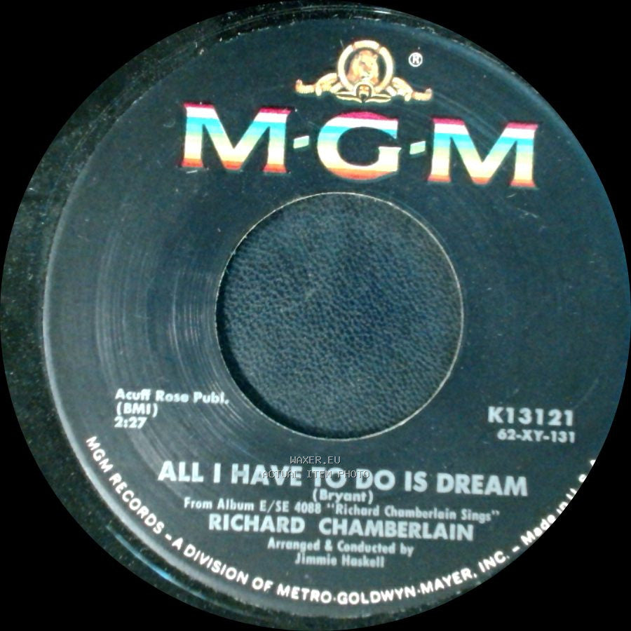 Richard Chamberlain - All I Have To Do Is Dream / All I Have To Do Is Dream side A