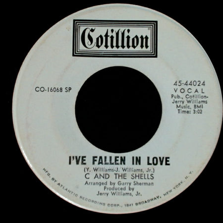 C And The Shells - I've Fallen In Love / You Are The Circus side A